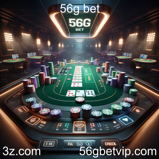 Poker Online no 56g bet: A Emoção das Cartas em um Clique